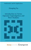 Introduction to Vertex Operator Superalgebras and Their Modules