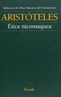 Etica Nicomaquea/ Nicomachean Ethics (Obras maestras del pensamiento)