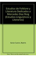 Estudios de Folklore y Literatura Dedicados a Mercedes Diaz Roig