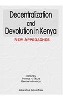 Decentralization and Devolution in Kenya