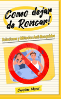 Como dejar de Roncar!