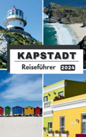 Kapstadt Reiseführer 2024