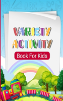 Variety Activity Book for Kids