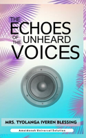 Echoes of the Unheard Voices