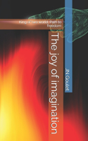 joy of imagination