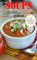 Soups Stews And chilis Cookbook