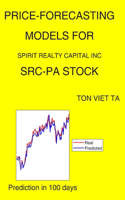 Price-Forecasting Models for Spirit Realty Capital Inc SRC-PA Stock