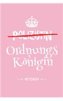 Polizistin - Ordnungskönigin