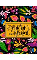 Grateful And Blessed: A Prayer Journal of God's Faithfulness, God Responds to My Requests, Praise and Grateful Prayer Journal Women Guide Scripture With Floral Cover.