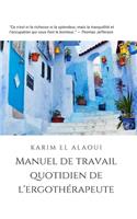 Manuel de Travail Quotidien de l'Ergothérapeute