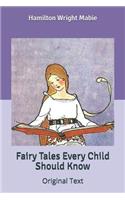 Fairy Tales Every Child Should Know