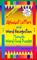 Alphabet Letters and Word Recognition Through Word Find Puzzles