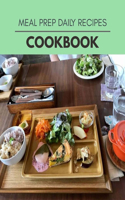Meal Prep Daily Recipes Cookbook