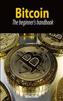 Bitcoin: The beginner's handbook