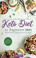 UK Keto Diet for Beginners 2021