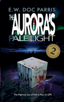 Aurora's Pale Light