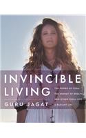 Invincible Living: The Power of Yoga, the Energy of Breath, and Other Tools for a Radiant Life