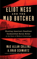 Eliot Ness and the Mad Butcher