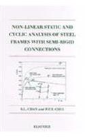 Non-Linear Static and Cyclic Analysis of Steel Frames with Semi-Rigid Connections