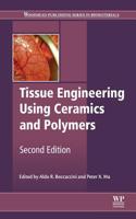 Tissue Engineering Using Ceramics and Polymers