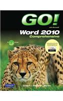 GO! with Microsoft Word 2010, Comprehensive