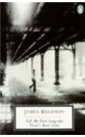 Tell Me How Long the Train's Been Gone (Penguin Twentieth Century Classics)