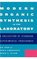 Modern Organic Synthesis in the Laboratory