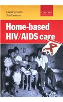 Home-based HIV/AIDS care