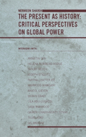 The Present as History