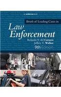 Briefs of Leading Cases in Law Enforcement