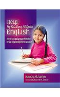 Help! My Kids Don't All Speak English