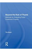 Beyond the Rule of Thumb: Methods for Evaluating Public Investment Projects