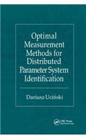 Optimal Measurement Methods for Distributed Parameter System Identification
