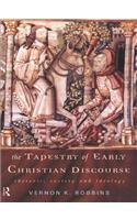 The Tapestry of Early Christian Discourse