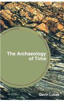 The Archaeology of Time