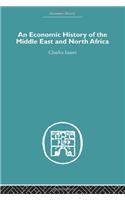 An Economic History of the Middle East and North Africa