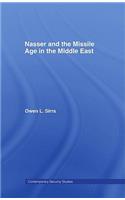 Nasser and the Missile Age in the Middle East