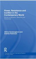 Power, Resistance and Conflict in the Contemporary World