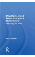 Development And Disenchantment In Rural Tunisia