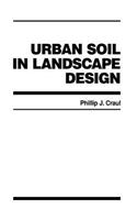 Urban Soil in Landscape Design
