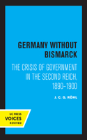 Germany Without Bismarck