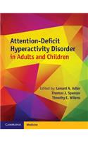 Attention-Deficit Hyperactivity Disorder in Adults and Children