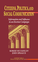 Citizens, Politics and Social Communication