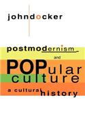 Postmodernism and Popular Culture