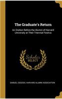 The Graduate's Return