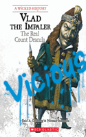 Vlad the Impaler (a Wicked History)