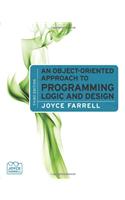 An Object-Oriented Approach to Programming Logic and Design