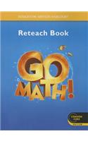 Reteach Workbook Student Edition Grade K: (Go Math!)
