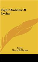 Eight Orations Of Lysias