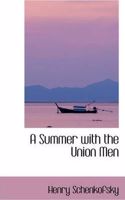 A Summer with the Union Men